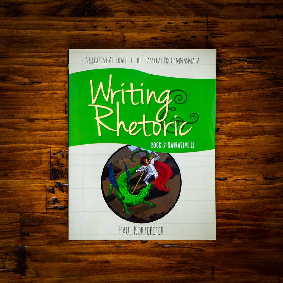 [CAPWR3iiS] Writing & Rhetoric Book 3 : Narrative II (Student Edition)