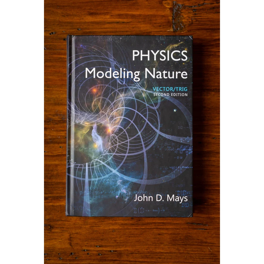 Physics: Modeling Nature, 2nd Edition(NEW)