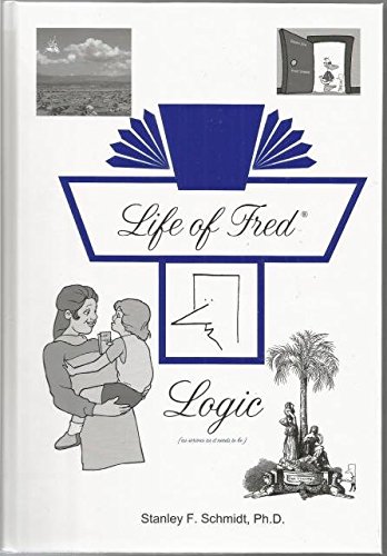 [LOFLogic] Life of Fred: Logic