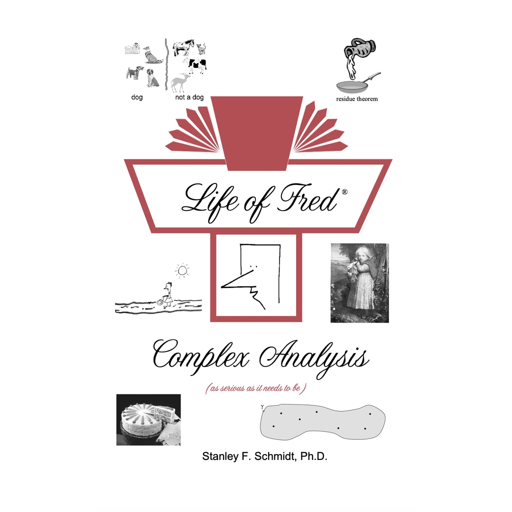[LOFComplexAnalysis] Life of Fred: Complex Analysis