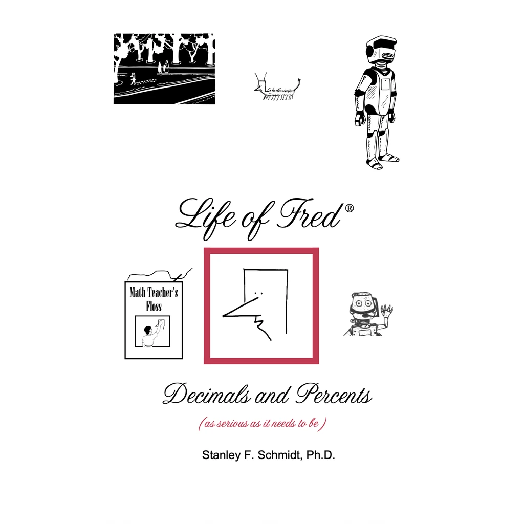 [LoFDecPer] Life of Fred Decimals and Percents