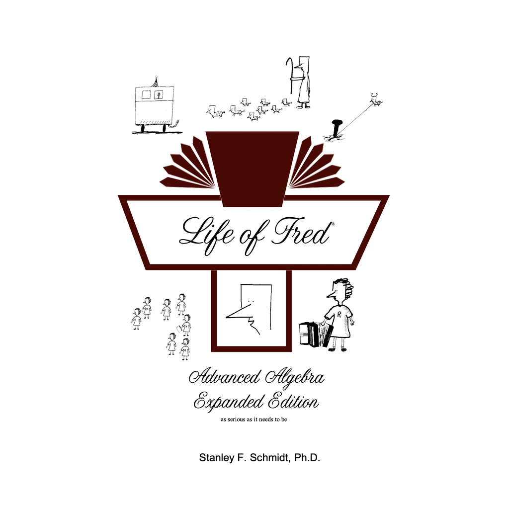 [LOFAdvAlg] Life of Fred Advanced Algebra (Algebra 2)