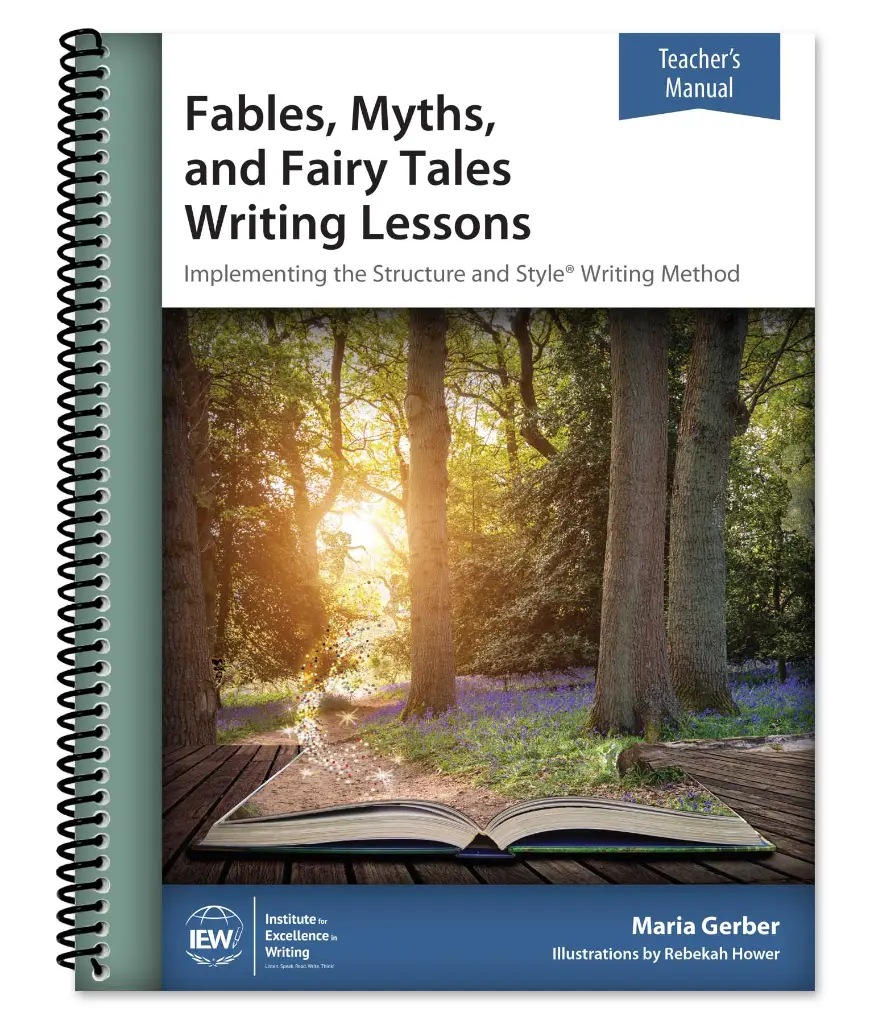 [FMF-T] Fables, Myths, and Fairy Tales Writing Lessons [Teacher's Manual only]