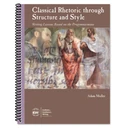 Classical Rhetoric through Structure and Style®